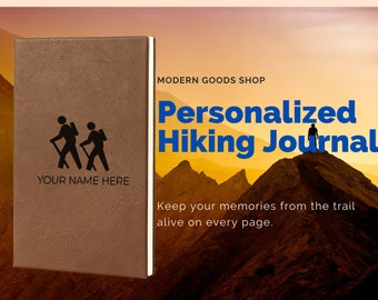 Hiking Journal and Hiking Trail Log Notebook Engraved. Perfect for Hiking and Outdoors Gift.