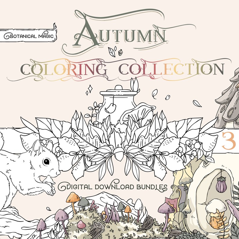 K&ouml;nnte beinhalten: Schwarz-wei&szlig;-Linienzeichnung einer Herbstszene mit einem Eichh&ouml;rnchen, Pilzen, Bl&auml;ttern und einer Teekanne. Der Text "Autumn Coloring Collection 3" und "Digital Download Bundles" ist im Bild enthalten.