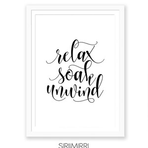 Bathroom Art Printable Relax Soak Unwind Bathroom Print | Etsy