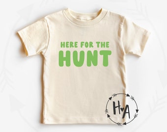 Here for the Hunt Easter Shirt: Kids Egg Hunt Tee