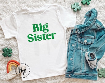 St. Patrick's Day Big Brother Shirt/Big Sister Shirt/Little Brother Shirt/Little Sister Shirt/Baby Announcement/Matching Sibling Shirts/Gift