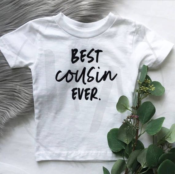 best cousin shirt