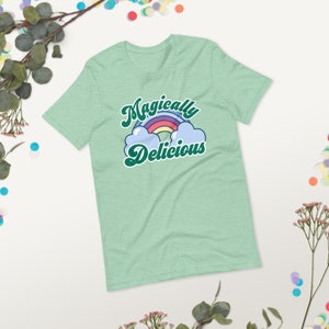 Magically Delicious St Patricks Day Unisex Tee