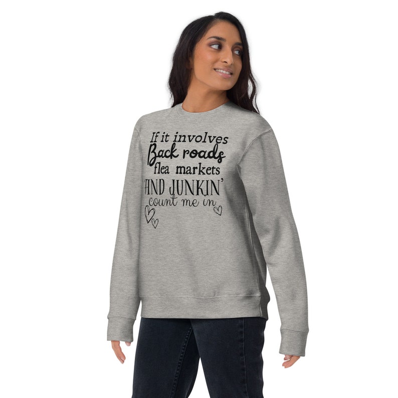 Back Roads, Flea Markets and Junkin DTG unisex crewneck sweatshirt