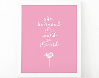 she believed she could so she did, Baby Girl Nursery Decor, printable art, Instant download, girls room decor, digital art, pink room decor