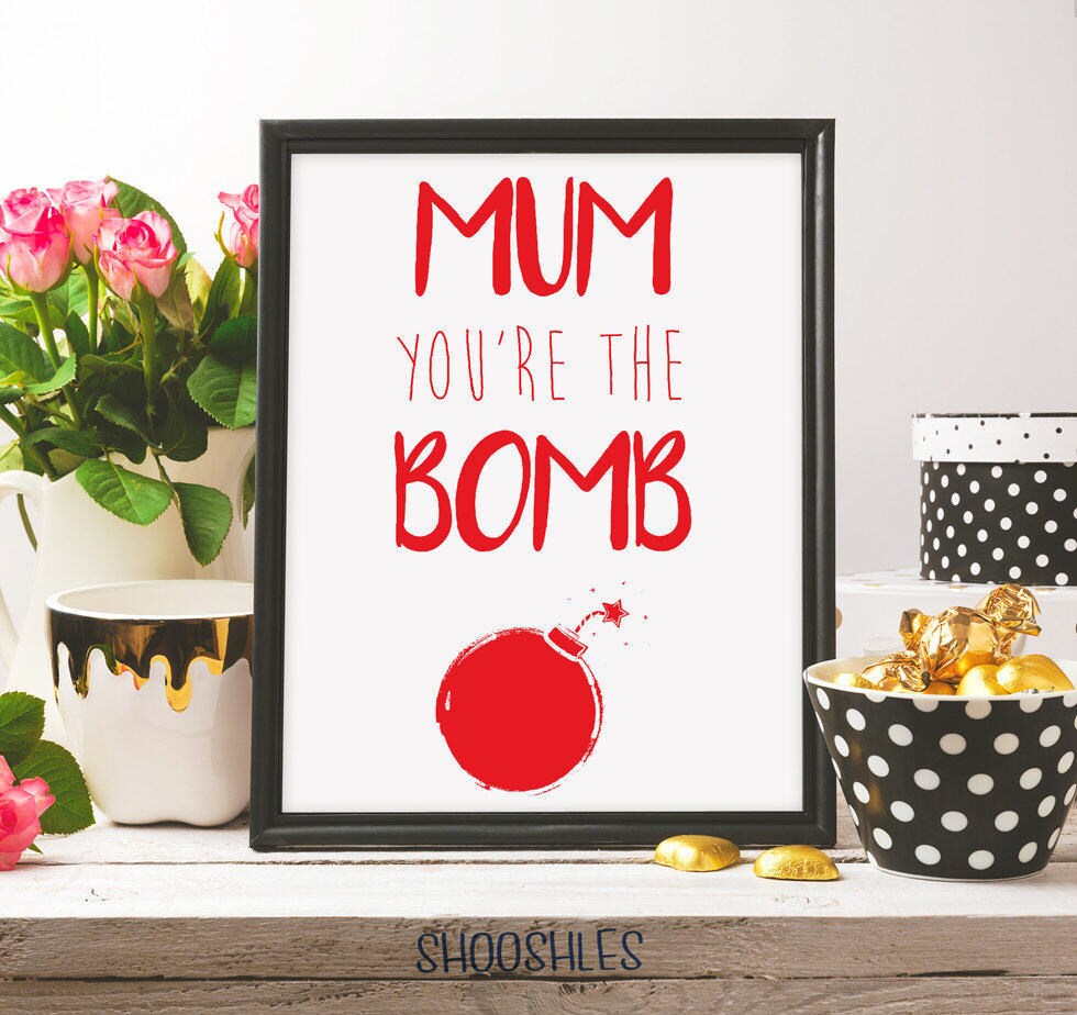 mum you're the bomb mothers day mother's day print Etsy