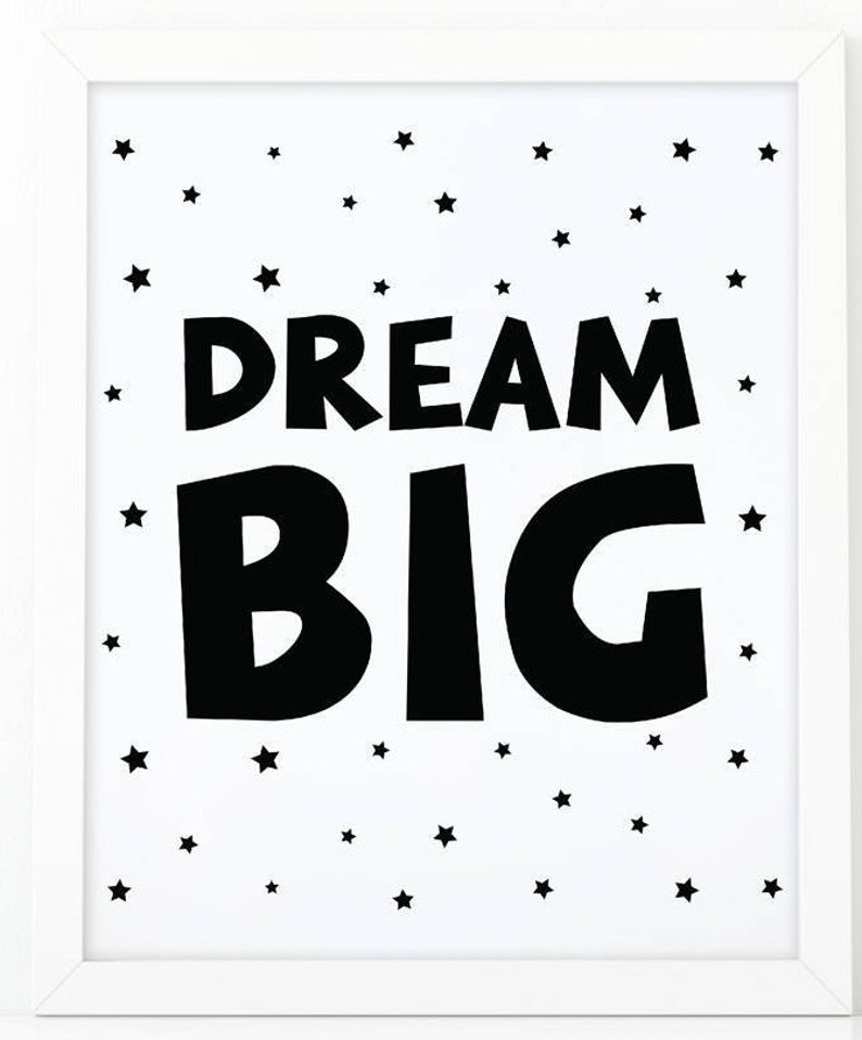 Dream big, Nursery printable, Kids room decor, Nursery decor, quote nursery, scandinavian print, Kids wall art, black and white printable image 2