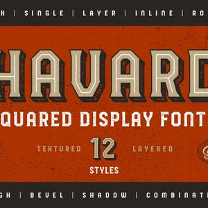 May include: An orange background features the word "HAVARD" in a bold, textured font with a shadow effect. Below, "SQUARED DISPLAY FONTS" is displayed. The image also includes the text "12 STYLES" and other font style descriptions.