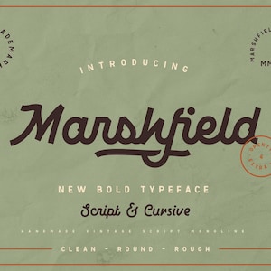 May include: A vintage-style graphic design featuring the word "Marshfield" in a bold script font. The design includes the text "New Bold Typeface" and "Script & Cursive" on a textured, olive-green background.