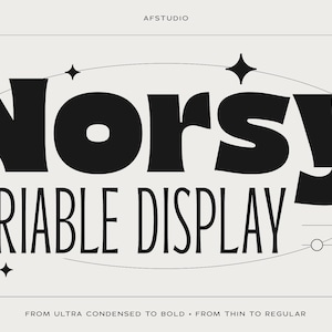 Könnte beinhalten: Ein Grafikdesign mit dem Wort "Norsy" in fetten, schwarzen Buchstaben über "VARIABLE DISPLAY". Das Design umfasst Sterne und Linien auf hellbeigem Hintergrund. Der Text unten lautet "FROM ULTRA CONDENSED TO BOLD • FROM THIN TO REGULAR."