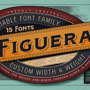 Könnte beinhalten: Illustrierte Werbung für die Schriftfamilie "Figuera" mit 15 Schriftarten. Das Design beinhaltet ein Banner mit dem Schriftnamen und Text, der benutzerdefinierte Breiten- und Gewichtsanpassungen anzeigt.
