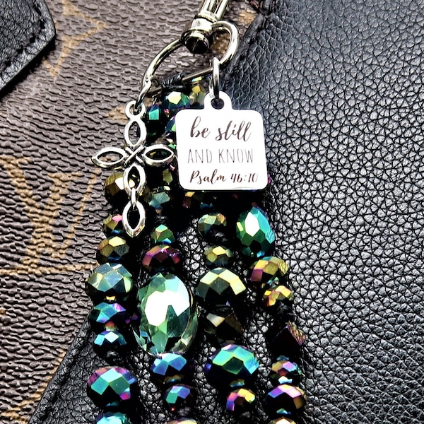 be still and know, beaded crystal purse charm for handbag, religious gifts, Christian gifts for Women, spiritual gifts for mom, Psalm 46:10