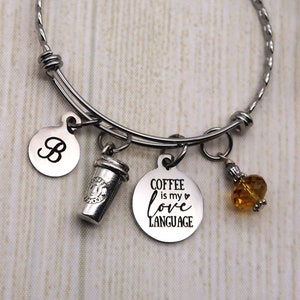 Coffee is My Love Language, Bangle Charm Bracelet for Women, Personalized Barista, Coffee Gifts for Coffee Lovers, Funny Christmas Gifts