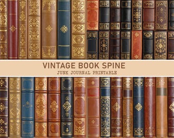 May include: A collection of vintage book spines in various colors, including red, brown, and blue, with gold embossed detailing. The image includes the text "VINTAGE BOOK SPINE" and "JUNK JOURNAL PRINTABLE".
