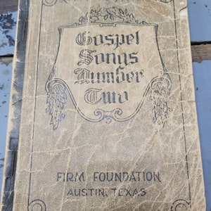 Tattered Old Book of Gospel Songs Number Two with Rudiments
