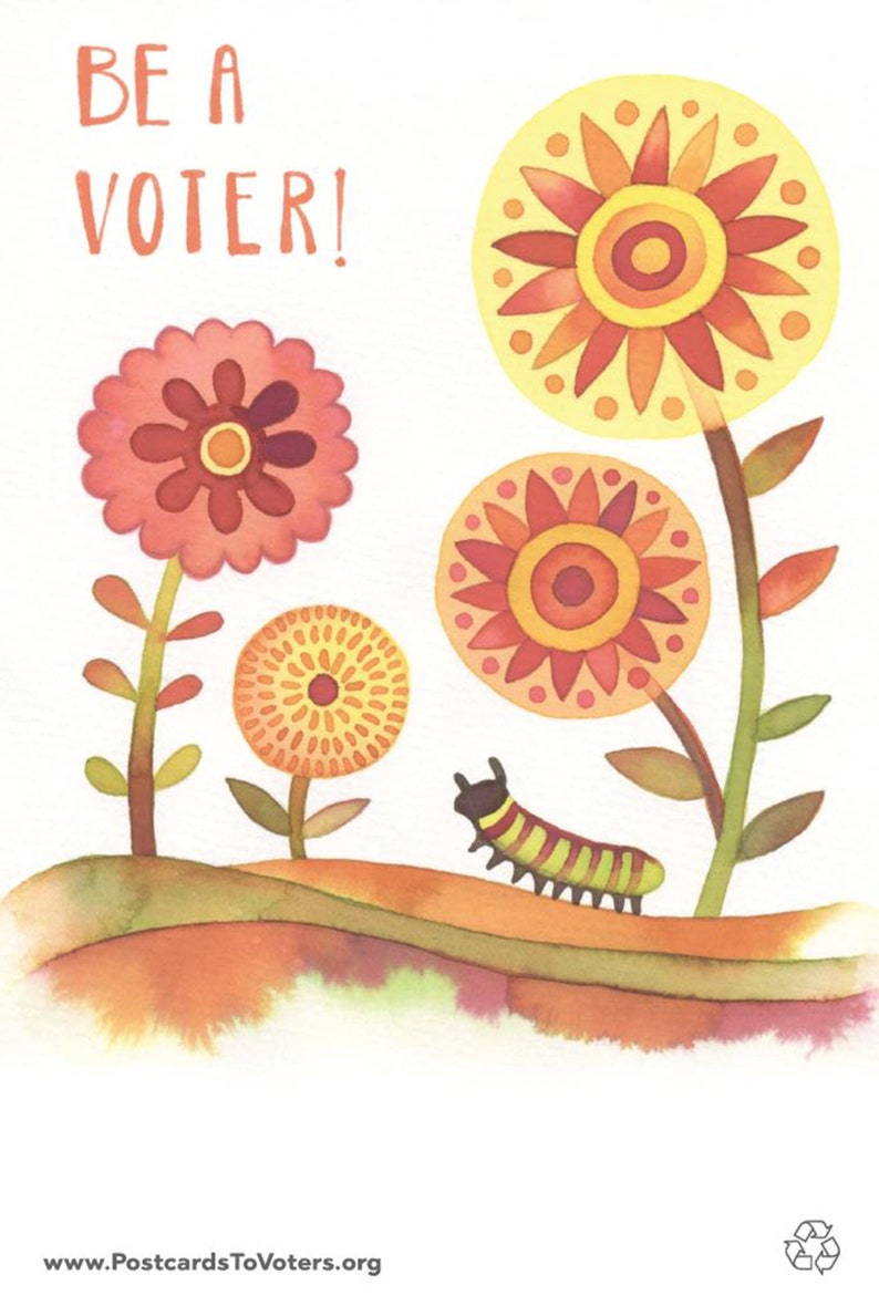 Be a Voter Postcards, Flowers with Dragonfly, Caterpillar, and Butterfly designs, 100 Postcards 100 Caterpillar