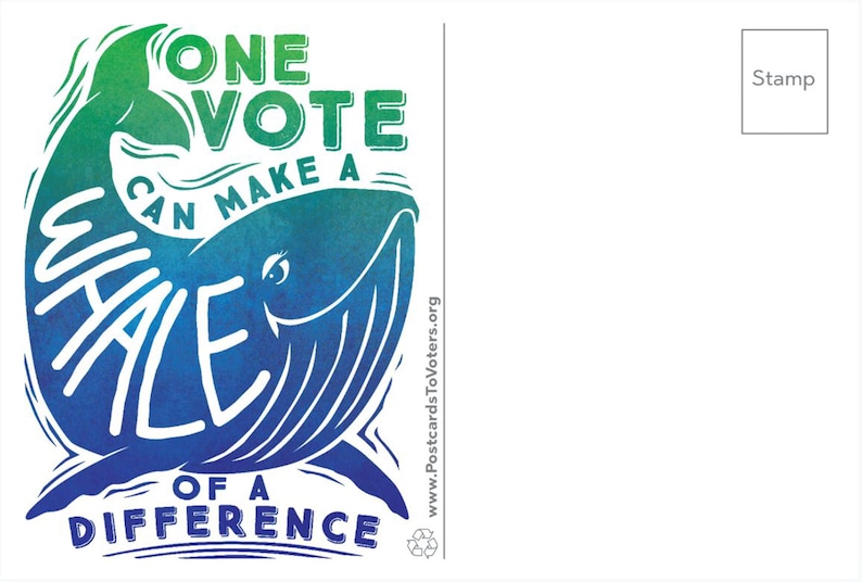 Be a Voter Postcards, Whale of a Difference design, Blank Back, 100 Postcards