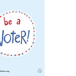 Be a Voter Postcards, Original design with Blank Back, 100 Postcards