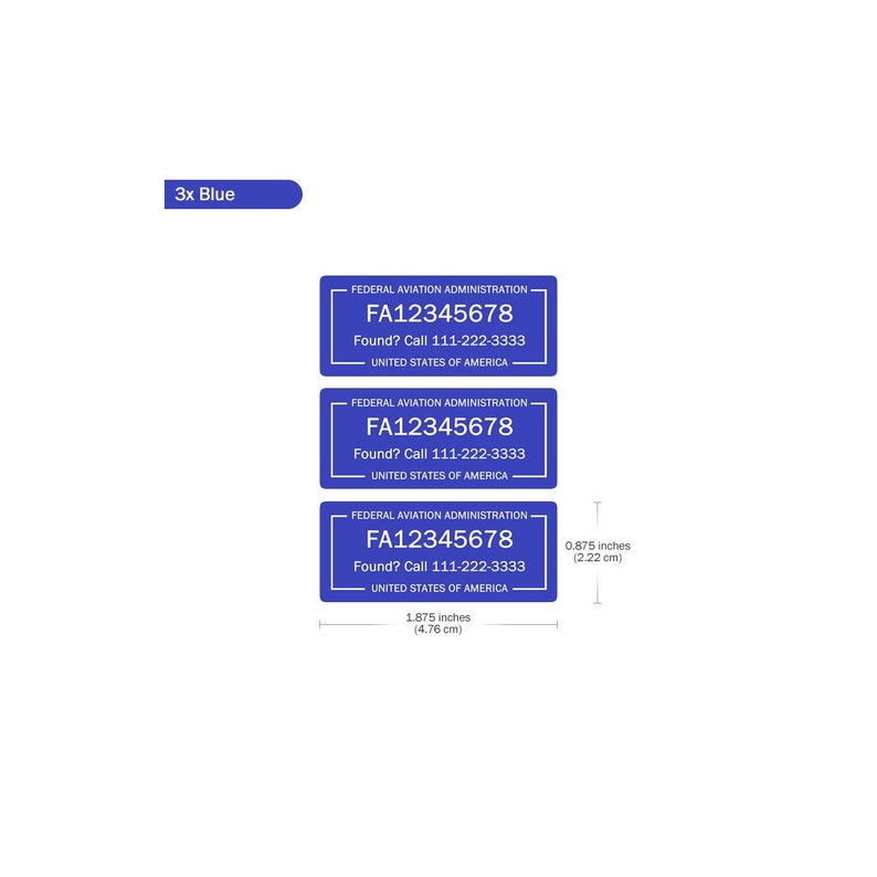 Removable 1.875 x 0.875 FAA Drone Registration LabelsStickersDecals in BLUE Color Set of 3 Tear-Proof Water-Resistant
