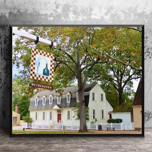 Wetherburn Tavern Sign and Prentis House Colonial Williamsburg, Williamsburg VA Wall Art, Colonial Decor, Art Prints, Duke of Gloucester