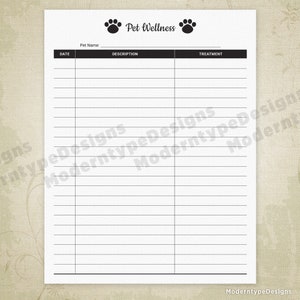 May include: A printable pet wellness log with paw prints at the top. The log has columns for date, description, and treatment.