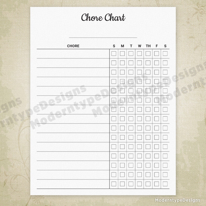 May include: A black and white printable chore chart with the word "Chore Chart" at the top. The chart has a column for the chore and a column for each day of the week. There are 10 rows for chores.