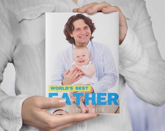 World's Best Father, Fake Custom Book Cover, Personalized Gift, Prank, Gag Gift, Joke Present
