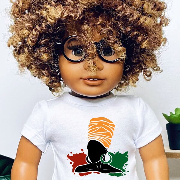 African Queen black History Graphic Tee 18 inch dolls American girl my life doll our generation dolls