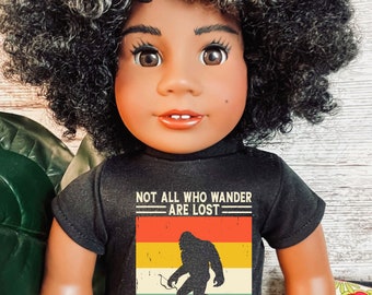 Not all who wander are lost some are just looking for a bow archery inspired Graphic Tee 18 inch dolls like American girl my life doll
