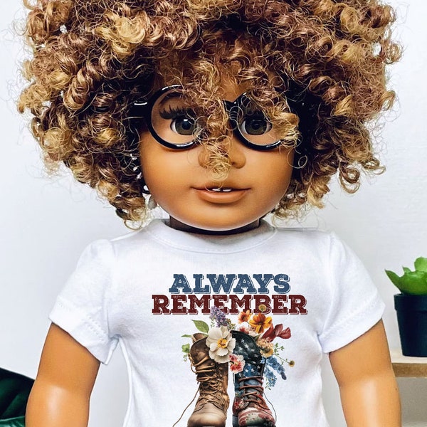 Always remember never forget memorial day Graphic Tee 18 inch dolls American girl my life doll