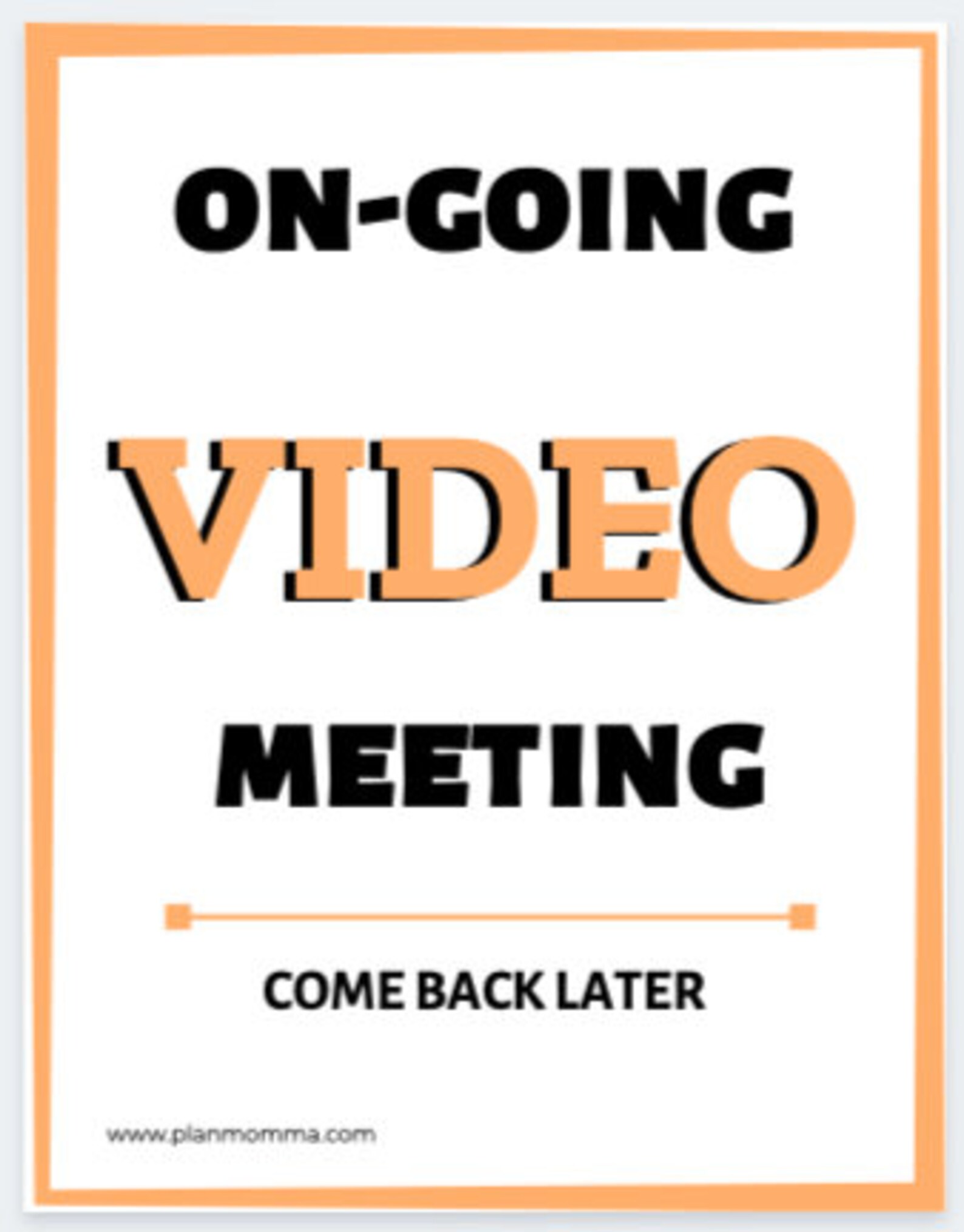 Video Meeting Signs Printable Signs Zoom Meeting work from | Etsy