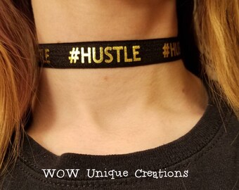 Hustle printed choker, hustle, hustle accessories, unique chokers