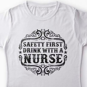 Nurse T Shirt, Drink Nurse Shirt, Funny Nurse Shirt, Gift for Nurse, Gift For Her, Nurse Gift Idea, Drinking Shirt, Gift, T Shirt, Drink Tee
