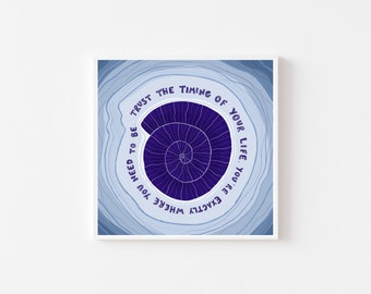 Positive affirmation shell art print ‘Trust the timing of your life’ / Positivity art print/ Self love art print / Square art print