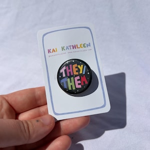 They/Them Pronoun Badge: Non-Binary Pronoun Pin