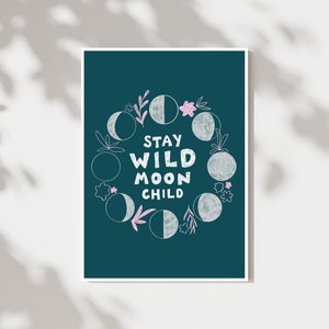 Stay wild moon child art print / Yoga studio print/ Luna phases art / Spiritual home decor / Astrology art print / Celestial art print