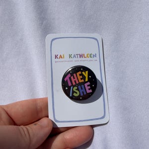 They/She Pronoun Badge: Enby Non-Binary Pronoun Pin