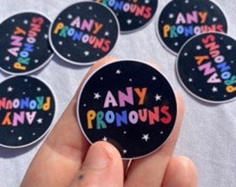 Any pronoun sticker / waterproof stickers / die cut stickers / Queer pride / Non Binary