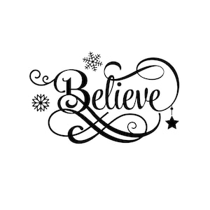 Christmas Believe Vinyl Decal - Festive Holiday Home Decor - DIY Project