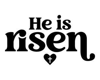 He Is Risen Decal: Easter Spiritual Decor