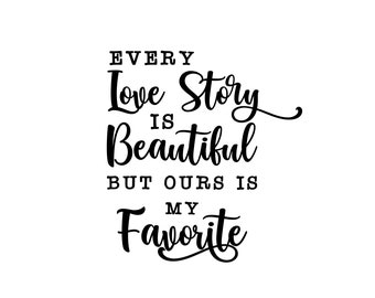 Love Story Vinyl Decal • Wedding Anniversary Gift