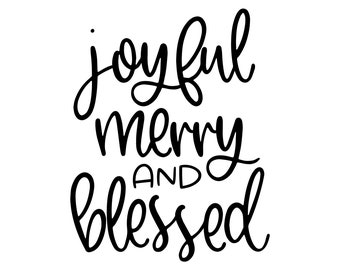 Joyful Merry and Blessed Vinyl Decal • Christmas DIY Decor