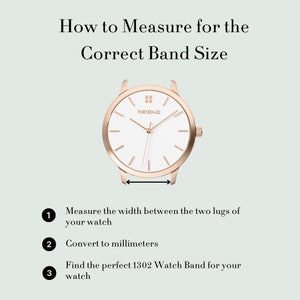 Puede incluir: Un reloj de oro rosa con esfera blanca, que muestra el texto "THIRTEEN.02". La imagen incluye instrucciones sobre c&oacute;mo medir el tama&ntilde;o correcto de la correa del reloj, incluida la medici&oacute;n del ancho entre las asas y la conversi&oacute;n a mil&iacute;metros.