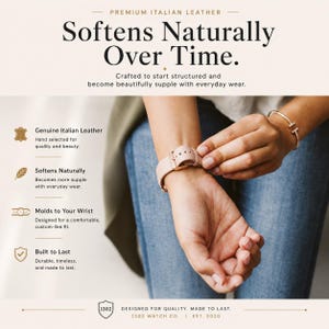 May include: A light pink leather watch strap with a metal buckle. The image includes text: Premium Italian Leather, Softens Naturally Over Time, Crafted to start structured and become beautifully supple with everyday wear, 1302 Watch Co. Est. 2020.