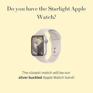 Puede incluir: Un Apple Watch plateado con una banda deportiva blanca. La esfera del reloj muestra la hora y un porcentaje de bater&iacute;a. El texto "Do you have the Starlight Apple Watch?" est&aacute; por encima del reloj y el texto "The closest match will be our silver buckled Apple Watch band!" est&aacute; por debajo del reloj.