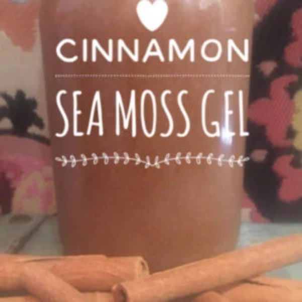 Cinnamon Burst **Improved Goodness** Sea Moss Gel/Fast Free Shipping (with cooling packs)