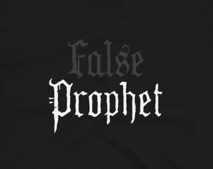 The False Prophet Shirt