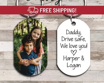 Drive Safe Daddy Custom Photo Keychain, Dad Gift from Kids, Personalized Gift Mens Keychain, Fathers Day Gift From Kids