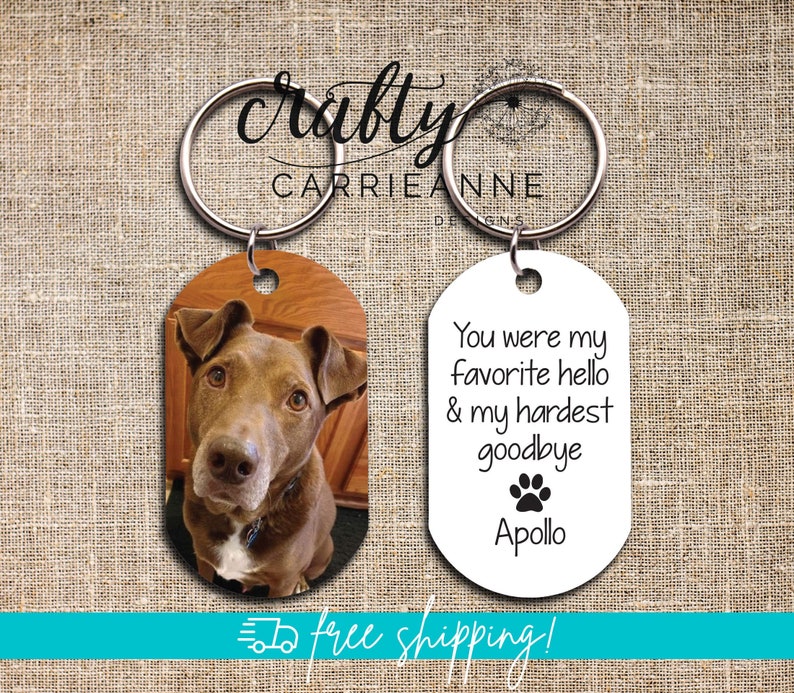 Favorite Hello and Hardest Goodbye Pet Memorial Keychain, Pet Memory Gift, Pet Remembrance Gift, Loss of Dog Gift, Dog Photo Keychain