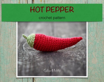 HOT PEPPER Crochet Pattern PDF - Crochet hot pepper pattern Crochet chili pepper Amigurumi hot pepper Vegetables patterns Play Food Pepper